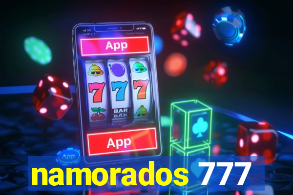 namorados 777